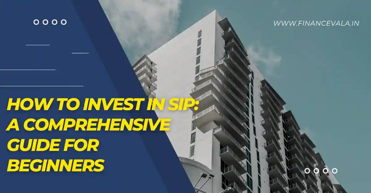 How To Invest In SIP