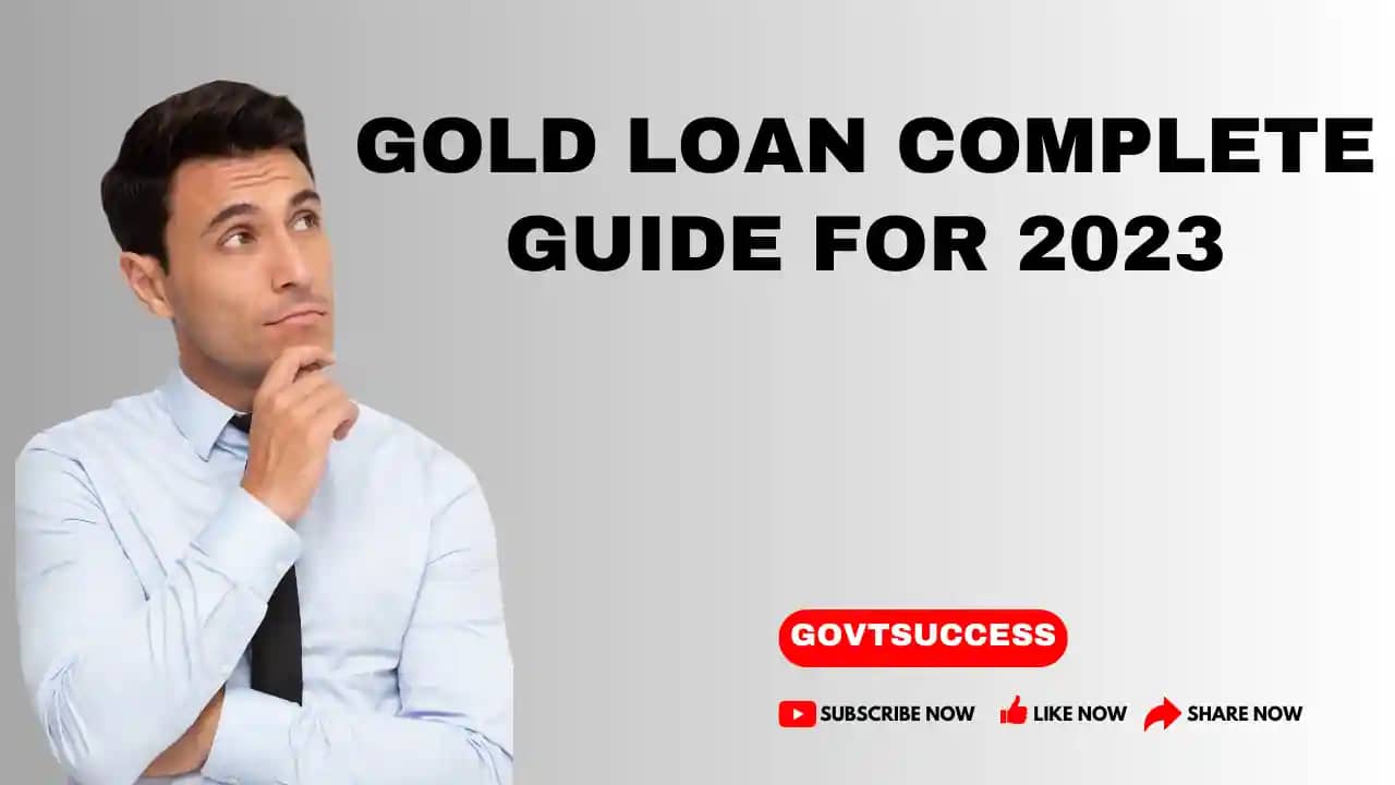 Gold Loan Complete Guide For 2023