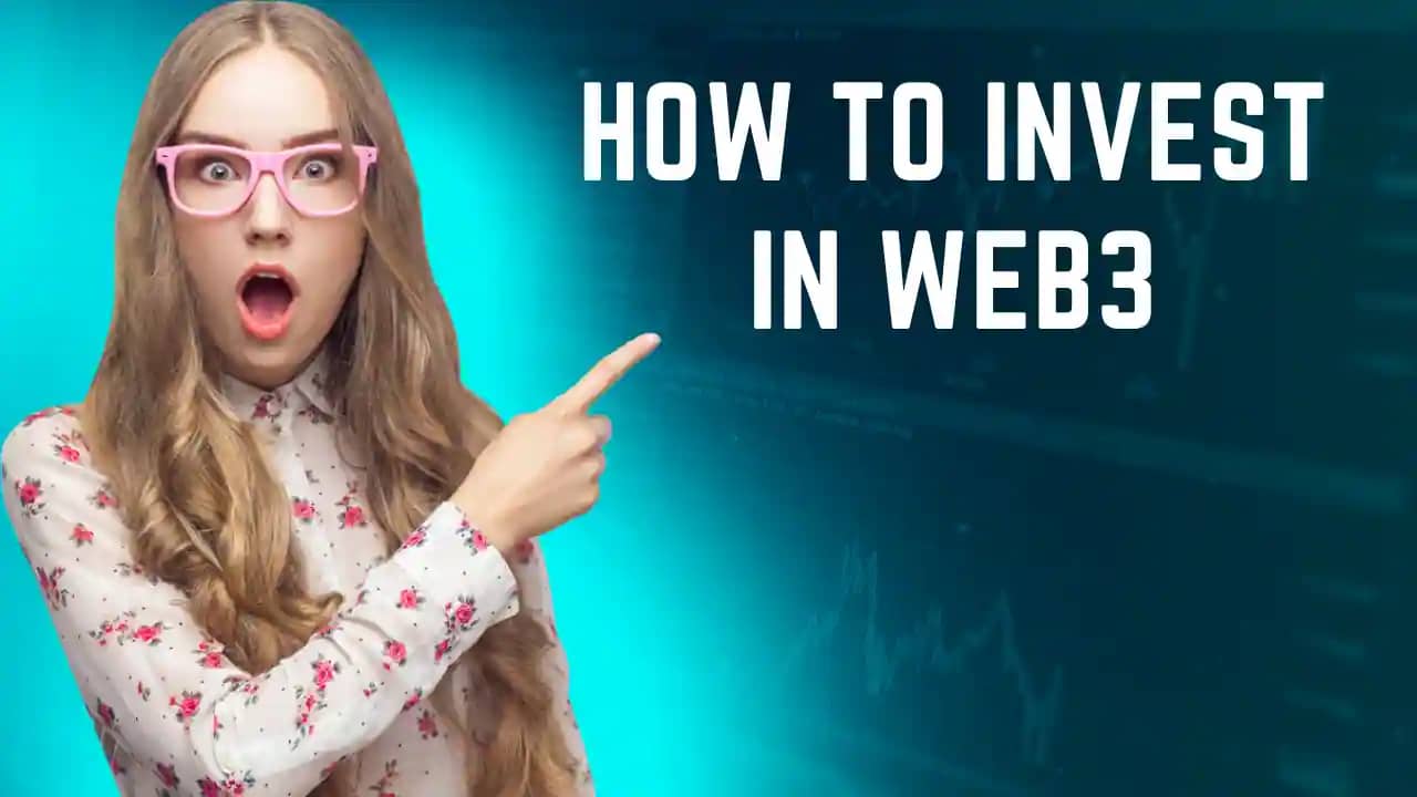 How To Invest In Web3