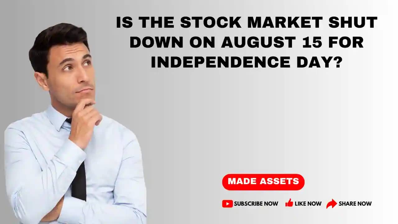Is The Stock Market Shut Down On August 15