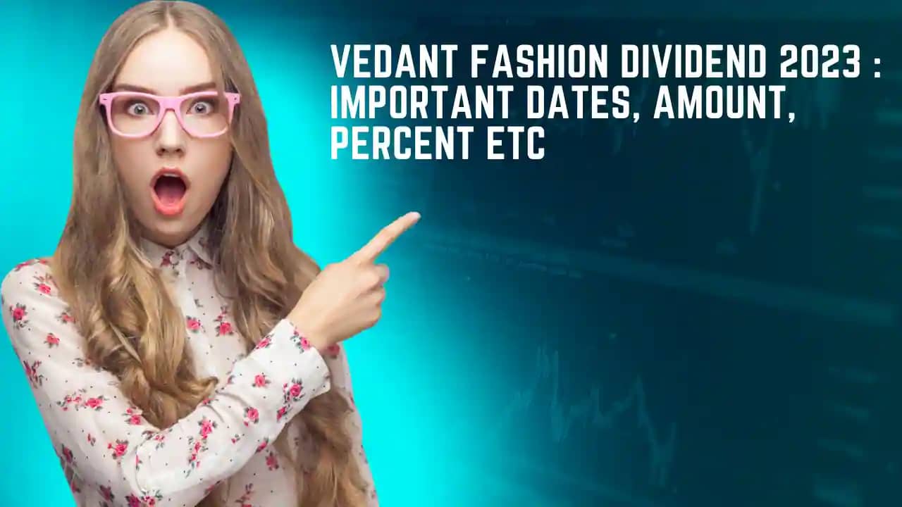 Vedant Fashion Dividend