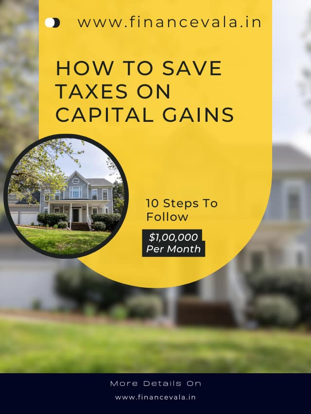 How To Save Taxes On Capital Gains