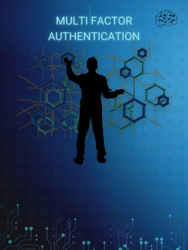 Multi Factor Authentication