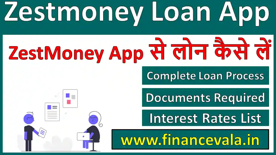 ZestMoney Loan App