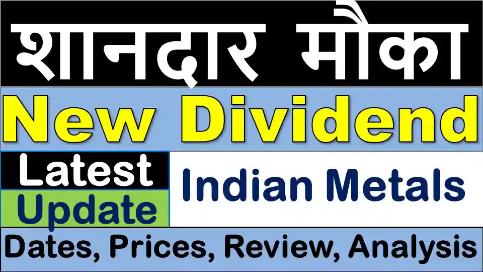 Indian Metals Dividend