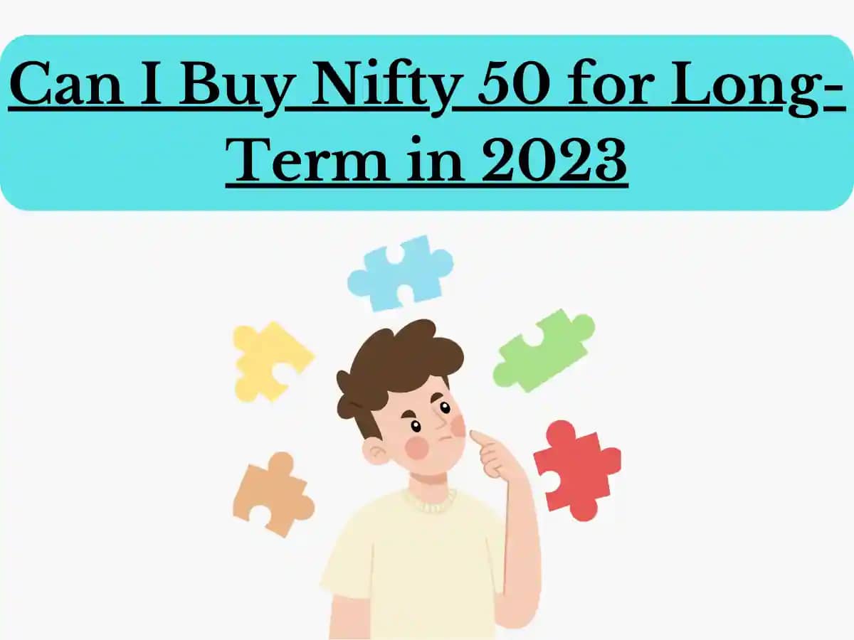 Can I Buy Nifty 50 for Long-Term