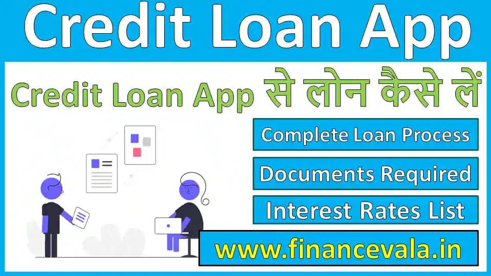 Credit Loan App Se Loan Kaise Le