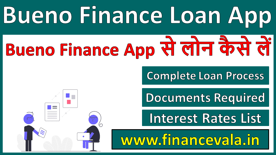 Bueno Finance Loan App Se Loan Kaise Le