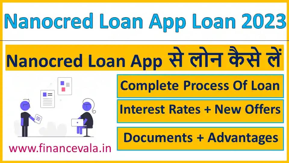 Nanocred Loan App Se Loan Kaise le